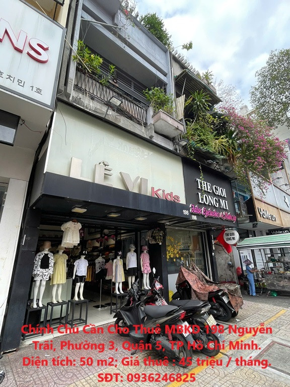 Chính Chủ Cần Cho Thuê MBKD 198 Nguyễn Trãi, Phường 3, Quận 5, TP Hồ Chí Minh.