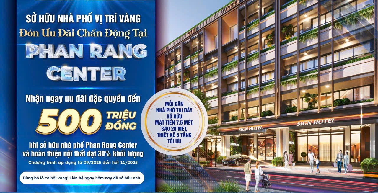 Nhà Phố Phan Rang Center. Vị Trí Độc Tôn Giá Trị Đẳng Cấp