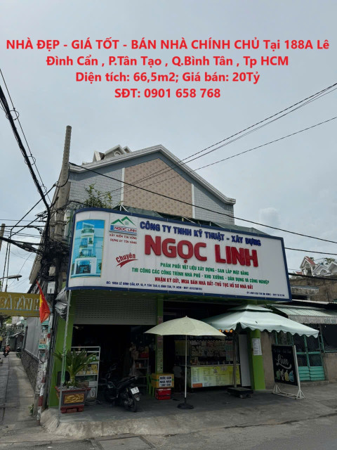 NHÀ ĐẸP - GIÁ TỐT - BÁN NHÀ CHÍNH CHỦ Tại 188A Lê Đình Cẩn , P.Tân Tạo , Q.Bình Tân , Tp HCM