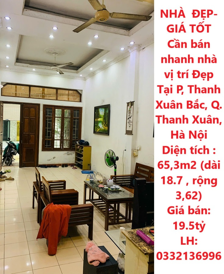 NHÀ  ĐẸP- GIÁ TỐT Cần bán nhanh nhà vị trí Đẹp Tại P, Thanh Xuân Bắc, Q. Thanh Xuân, Hà Nội