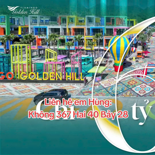 Flamingo Golden Hill - Tam Chúc - Hà Nam
* Chỉ 6 TỶ sở hữu ngay biệt thự FLAMINGO – Sổ đỏ, thuê lại 40 TRIỆU/THÁNG, hỗ trợ lãi suất lên tới 24 THÁNG!
Flamingo Golden Hill không chỉ là một không gian sống đẳng cấp mà còn là mô hình đô thị hiện đại, nơi h