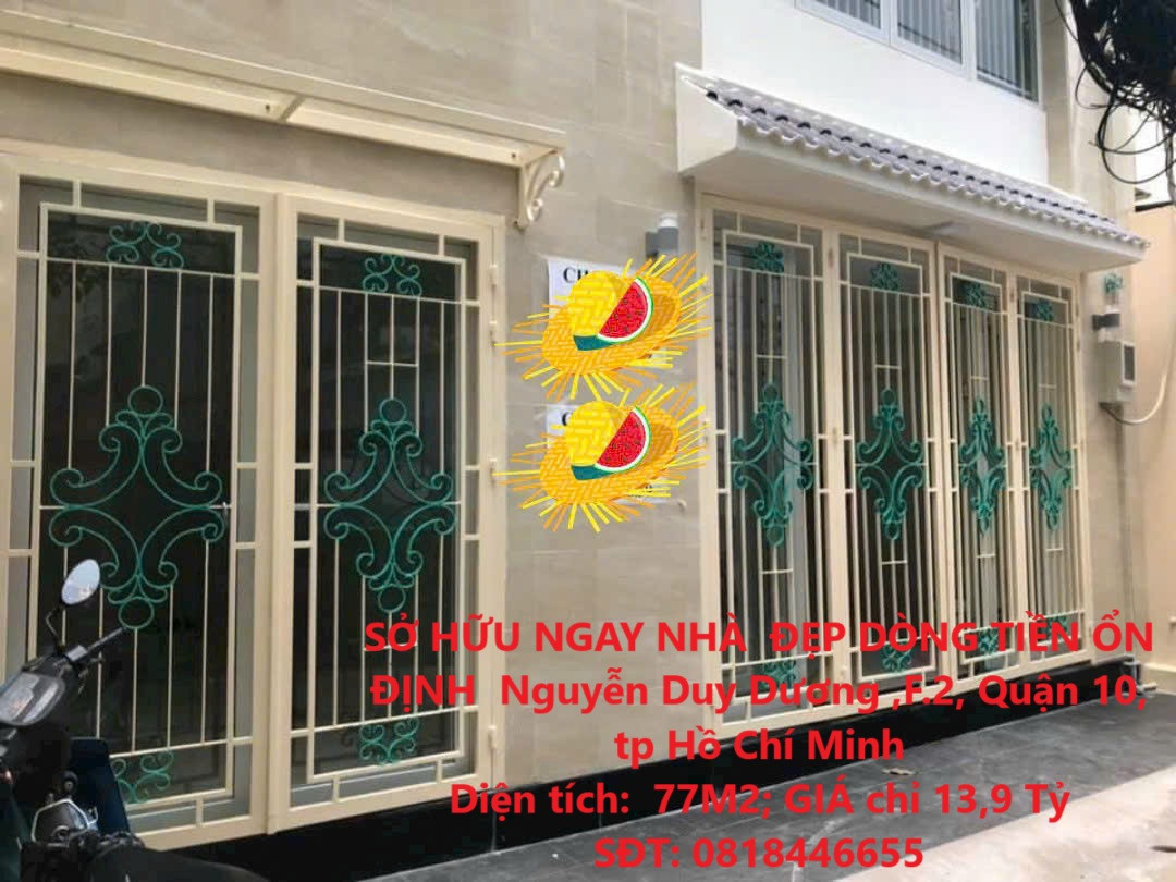 SỞ HỮU NGAY NHÀ  ĐẸP DÒNG TIỀN ỔN ĐỊNH - NGAY TRUNG TÂM QUẬN 10, TP Hồ Chí Minh