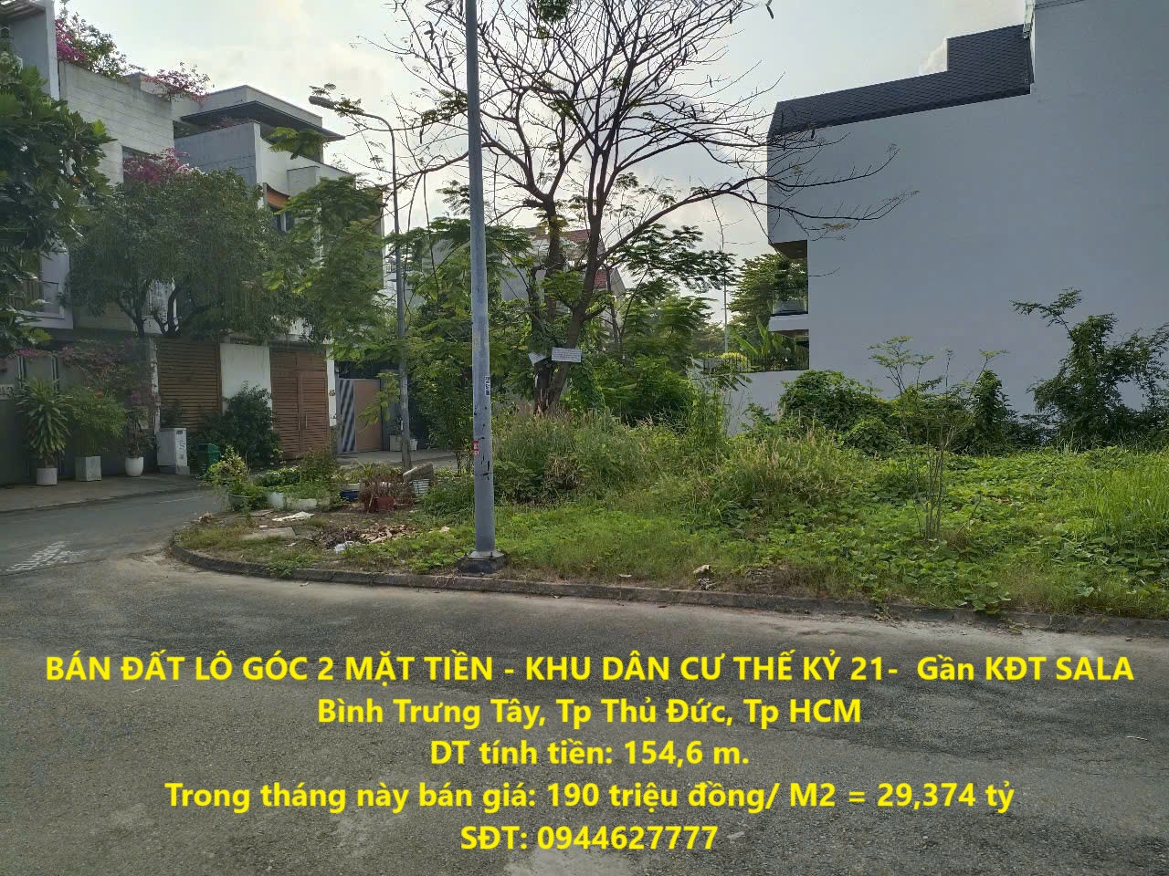BÁN ĐẤT LÔ GÓC 2 MẶT TIỀN - KHU DÂN CƯ THẾ KỶ 21-  Gần KĐT SALA Bình Trưng Tây, Tp Thủ Đức, Tp HCM