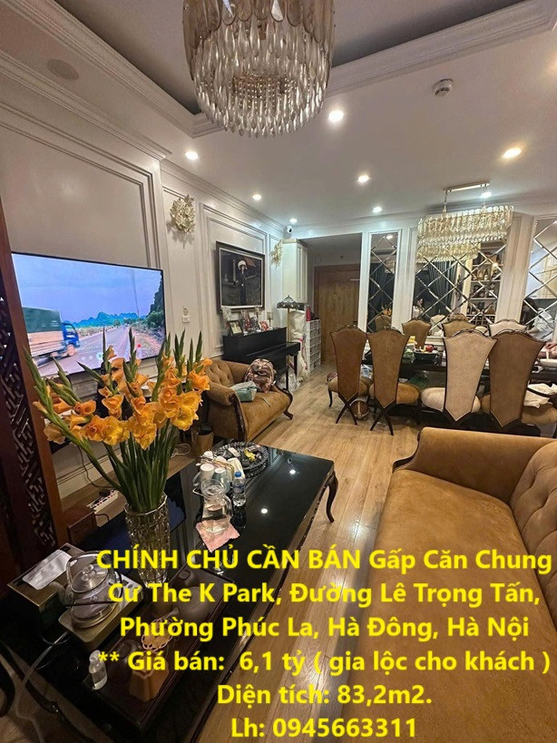 CHÍNH CHỦ CẦN BÁN Gấp Căn Chung Cư The K Park, Đường Lê Trọng Tấn, Phường Phúc La, Hà Đông, Hà Nội