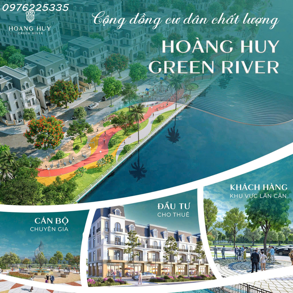 HOÀNG HUY GREEN RIVER - KHU ĐÔ THỊ XANH SỚM ĐƯỢC “LẤP ĐẦY” BỞI CỘNG ĐỒNG CƯ DÂN CHẤT LƯỢNG