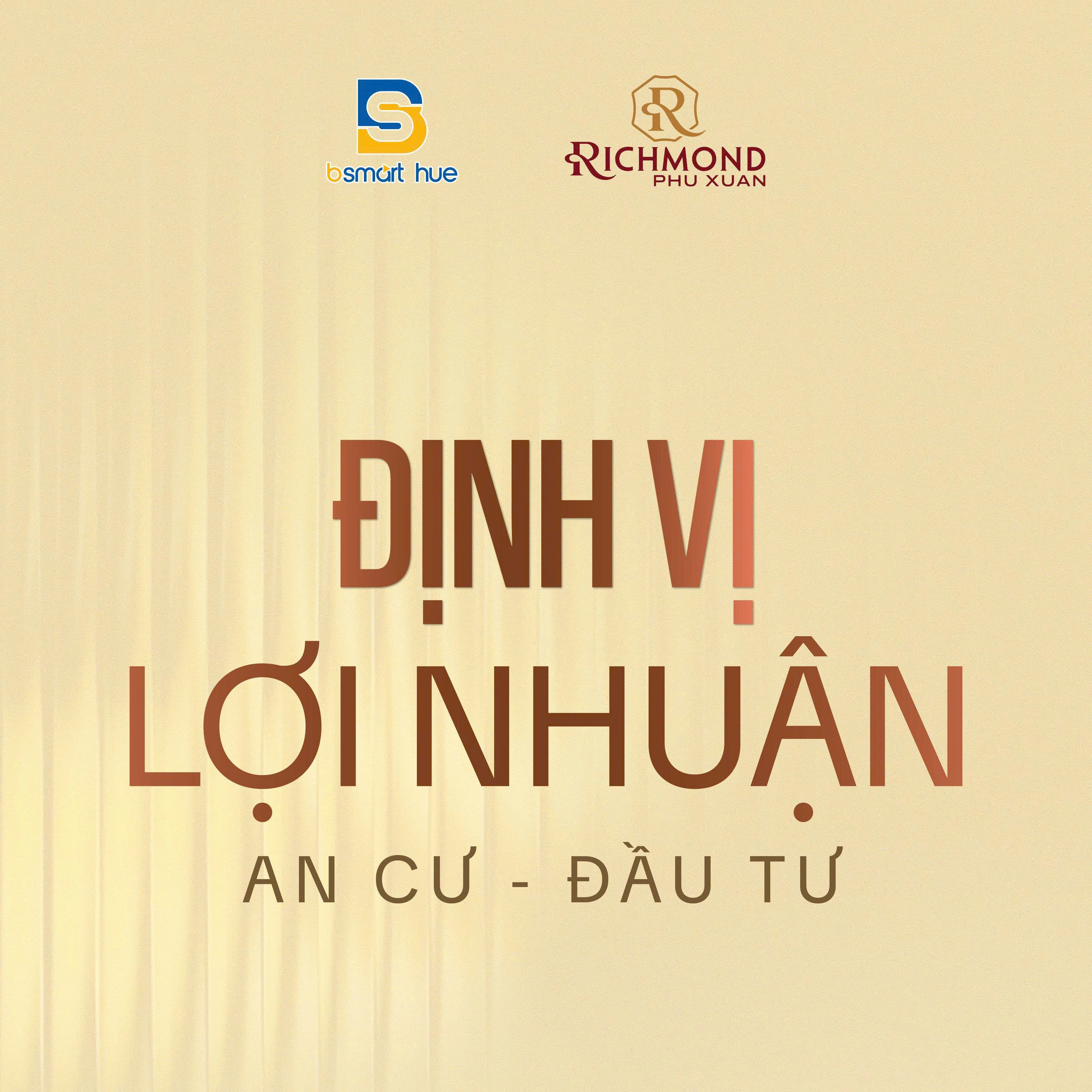 AN CƯ & ĐẦU TƯ HIỆU QUẢ - ĐỊNH VỊ LỢI NHUẬN