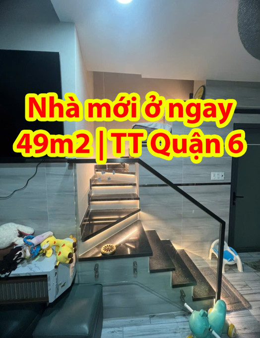NHÀ ĐẸP HẺM 58 HẬU GIANG – GIÁP QUẬN 5 – 49M² – NỞ HẬU – SỔ HỒNG RIÊNG – CHỈ 4.9 TỶ