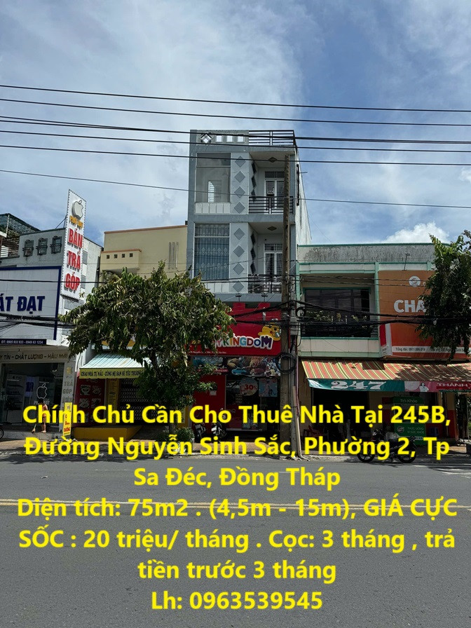 Chính Chủ Cần Cho Thuê Nhà Tại 245B, Đường Nguyễn Sinh Sắc, Phường 2, Tp Sa Đéc, Đồng Tháp