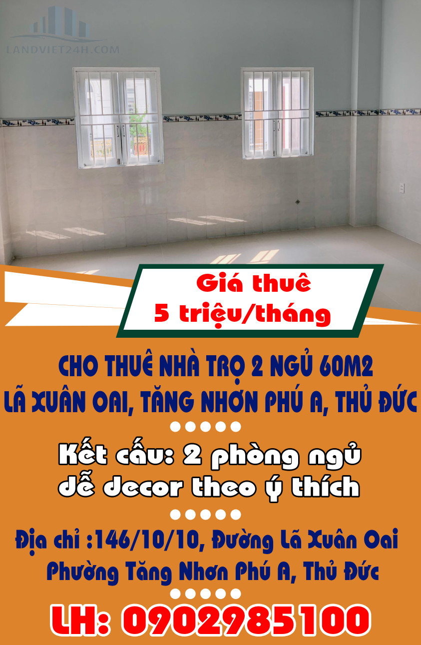 CHO THUÊ NHÀ TRỌ 2 NGỦ 60M2 – LÃ XUÂN OAI, TĂNG NHƠN PHÚ A, THỦ ĐỨC