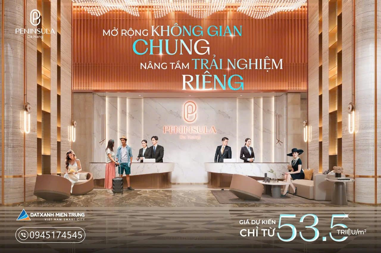 Sở hữu căn hộ Peninsula – Nơi GenZ khẳng định phong cách và đẳng cấp sống, giá chỉ với 53 triêu/m2