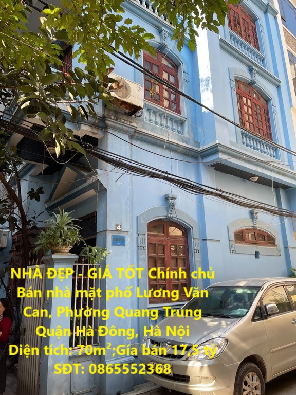 NHÀ ĐẸP - GIÁ TỐT Chính chủ Bán nhà mặt phố Lương Văn Can quận Hà Đông.