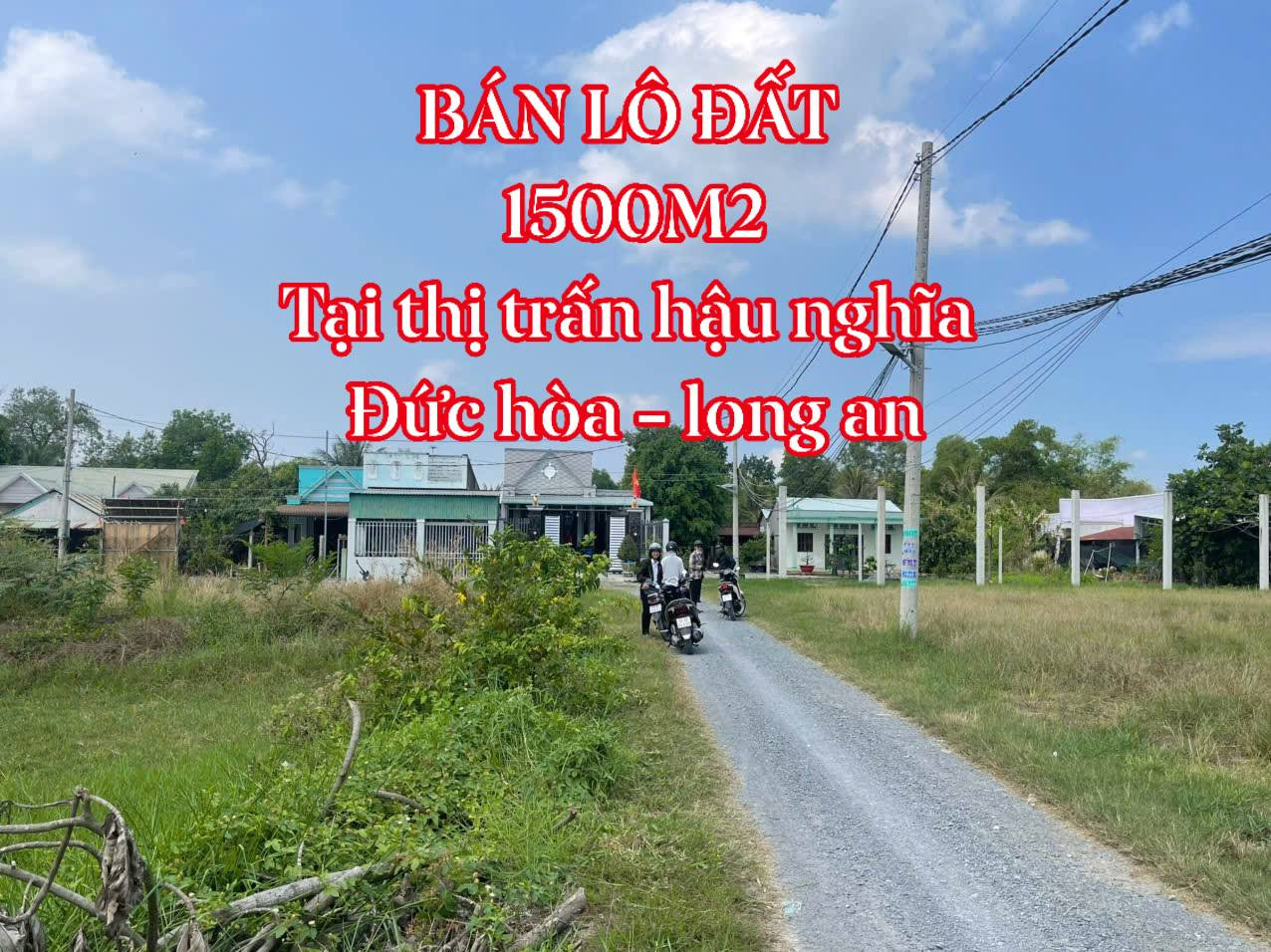 BÁN LÔ ĐẤT 1500M2- KẾ BÊN DỰ ÁN VINHOMES HẬU NGHĨA - GIÁ ĐẦU TƯ CHO ANH CHỊ