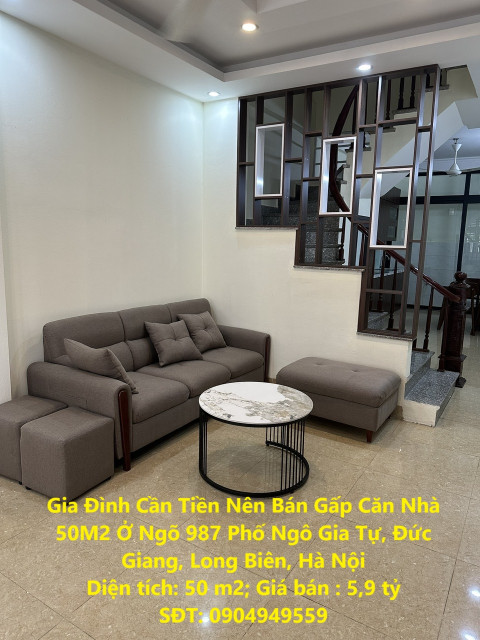 Gia Đình Cần Tiền Nên Bán Gấp Căn Nhà 50M2 Ở Ngõ 987 Phố Ngô Gia Tự, Đức Giang, Long Biên, Hà Nội