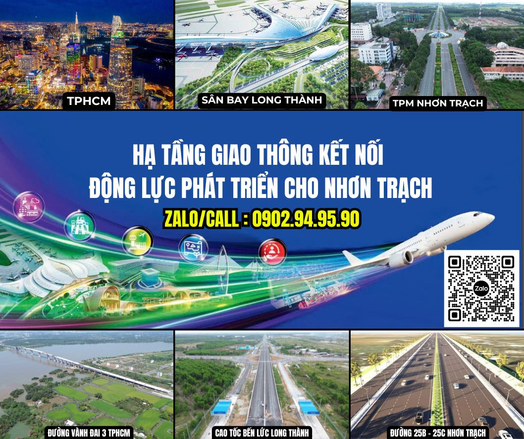 Đầu tư bất động sản hôm nay đón sóng hạ tầng Nhơn Trạch Đồng Nai ngày mai
