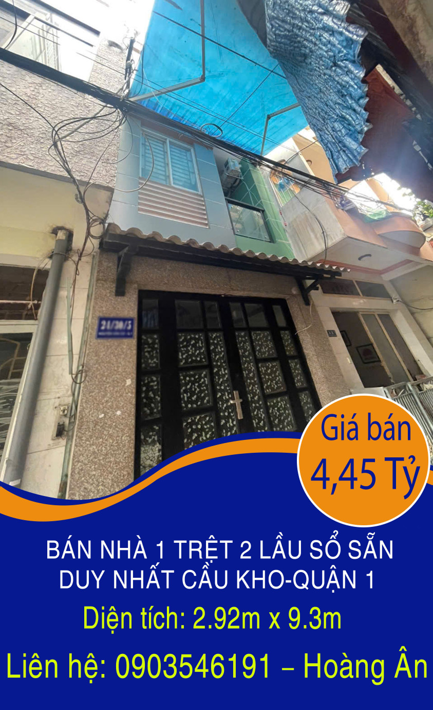 BÁN NHÀ CHÍNH CHỦ 1 TRỆT 2 LẦU SỔ SẴN DUY NHẤT CẦU KHO-QUẬN 1