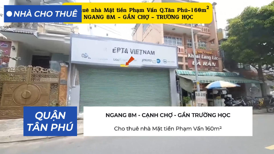 Cho thuê nhà Mặt tiền Phạm Vấn 160m²-NGANG 8M - GẦN CHỢ