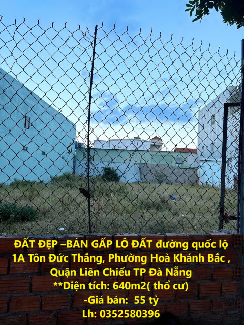 ĐẤT ĐẸP –BÁN GẤP LÔ ĐẤT Mặt Tiền Đường Quốc Lộ 1A,  P.Hòa Khánh Bắc, Q.Liên Chiểu, Tp.Đà Nẵng