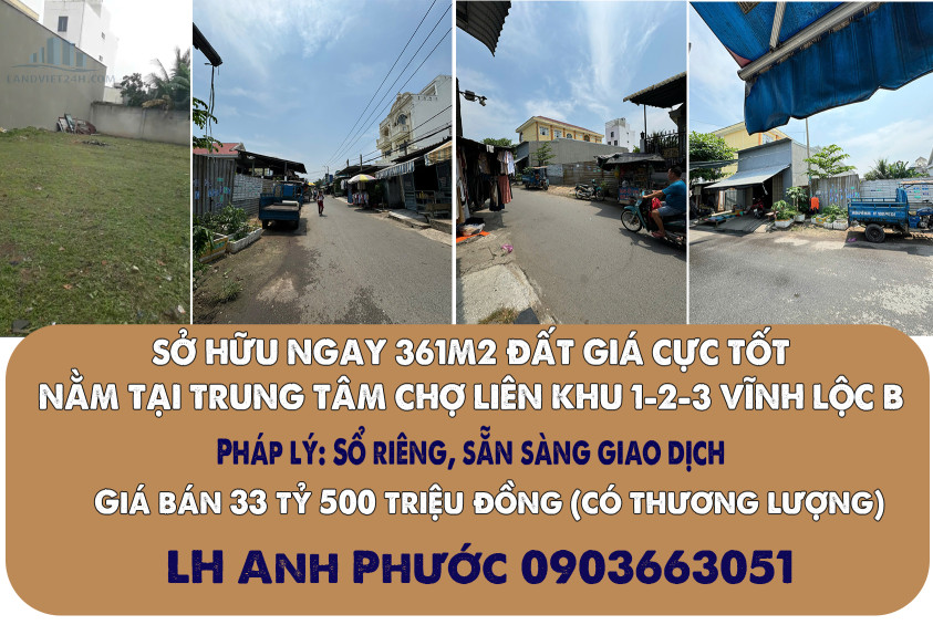 SỞ HỮU NGAY 361M2 ĐẤT GIÁ CỰC TỐT NẰM TẠI TRUNG TÂM CHỢ LIÊN KHU 1-2-3 VĨNH LỘC B
