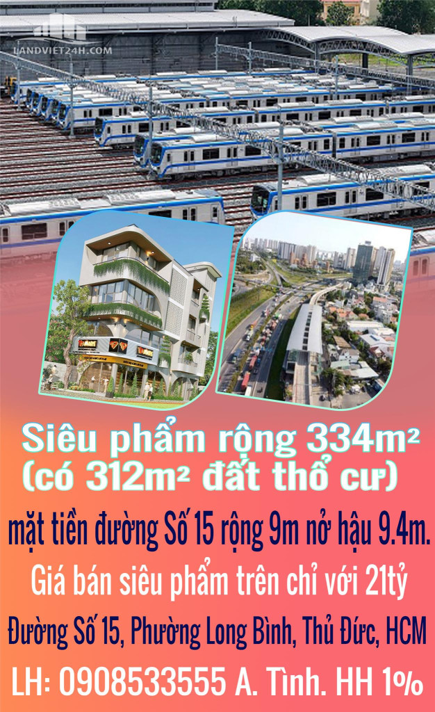 Siêu phẩm rộng 334m² (có 312m² đất thổ cư) mặt tiền đường Số 15 rộng 9m nở hậu 9.4m.