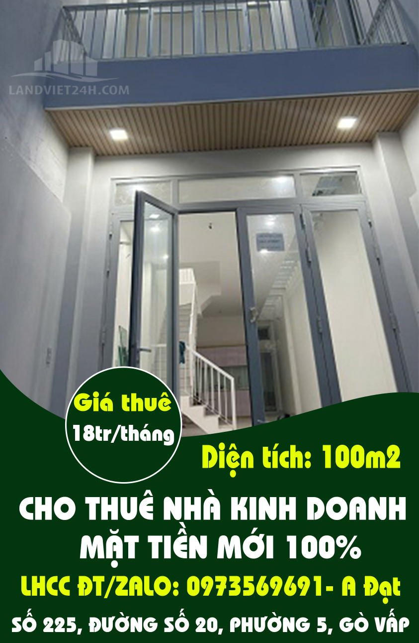 CHO THUÊ NHÀ KINH DOANH MẶT TIỀN MỚI 100% – SỐ 225, ĐƯỜNG SỐ 20, PHƯỜNG 5, GÒ VẤP, HCM