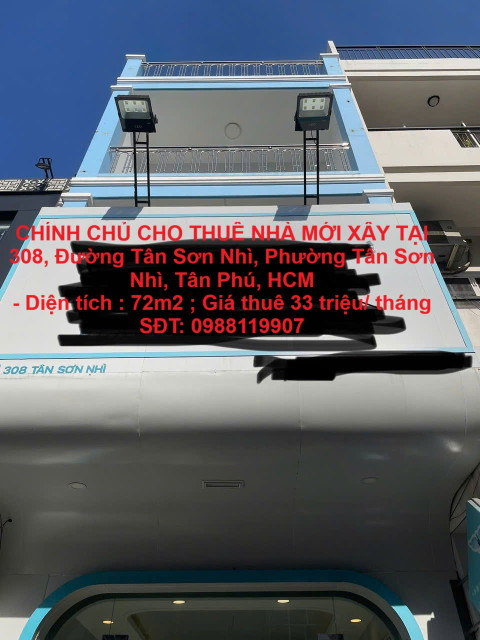 CHÍNH CHỦ CHO THUÊ NHÀ MỚI XÂY TẠI 308, Đường Tân Sơn Nhì, Phường Tân Sơn Nhì, Tân Phú, HCM