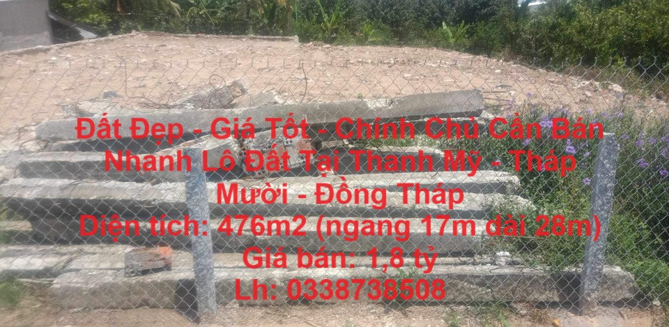 Đất Đẹp - Giá Tốt - Chính Chủ Cần Bán Nhanh Lô Đất Tại Thanh Mỹ - Tháp Mười - Đồng Tháp