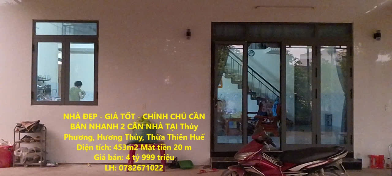 NHÀ ĐẸP - GIÁ TỐT - CHÍNH CHỦ CẦN BÁN NHANH 2 CĂN NHÀ TẠI Thủy Phương, Hương Thủy, Thừa Thiên Huế