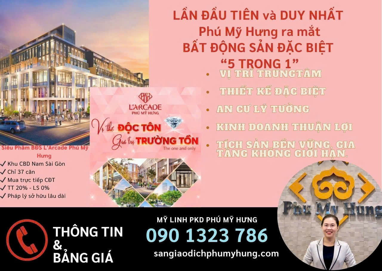 Cập nhật ưu đãi mới nhất dự án Larcade Phú Mỹ Hưng Tháng 9/2024 0901323786