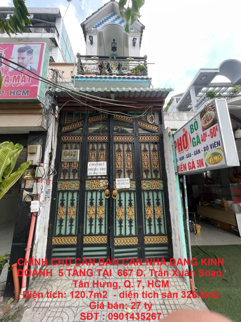 CHÍNH CHỦ CẦN BÁN CĂN NHÀ ĐANG KINH DOANH  5 TẦNG TẠI  667 Đ. Trần Xuân Soạn, Tân Hưng, Q. 7, HCM