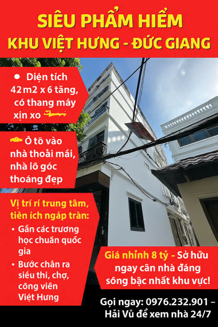 🏡 SIÊU PHẨM HIẾM KHU VIỆT HƯNG – ĐỨC GIANG - 42M - Ô TÔ - THANG MÁY - NHỈNH 8 TỶ