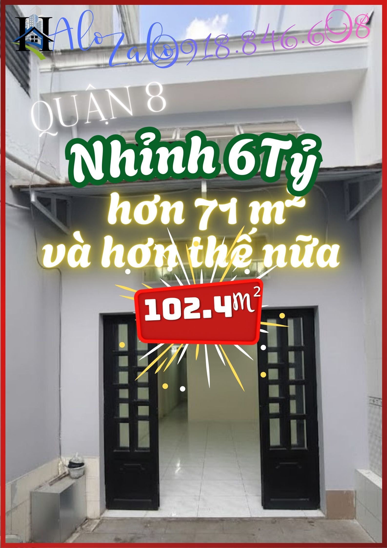 Q.8 – 102.4m² – NHỈNH 6 TỶ – NỞ HẬU - HẺM XE HƠI - NHÀ MỚI Ở NGAY