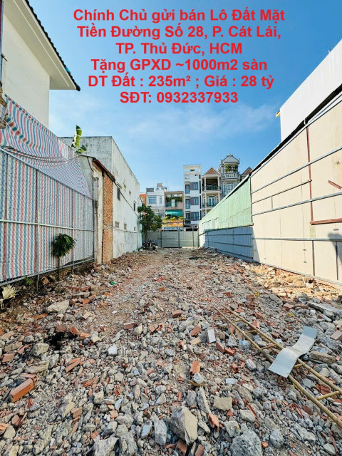 Chính Chủ gửi bán Lô Đất Mặt Tiền Đường Số 28, P. Cát Lái, TP. Thủ Đức, HCM