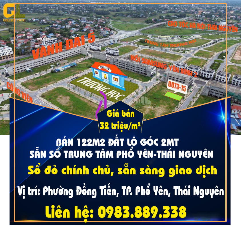 CHÍNH CHỦ BÁN 122M2 ĐẤT LÔ GÓC 2MT SẴN SỔ TRUNG TÂM PHỔ YÊN-THÁI NGUYÊN