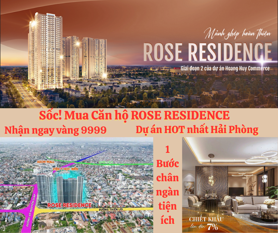 💥 SỐC – ƯU ĐÃI VÀNG KHI MUA CĂN HỘ ROSE RESIDENCE 💥 🌟 Dự án HOT nhất Hải Phòng – Rose Residence
