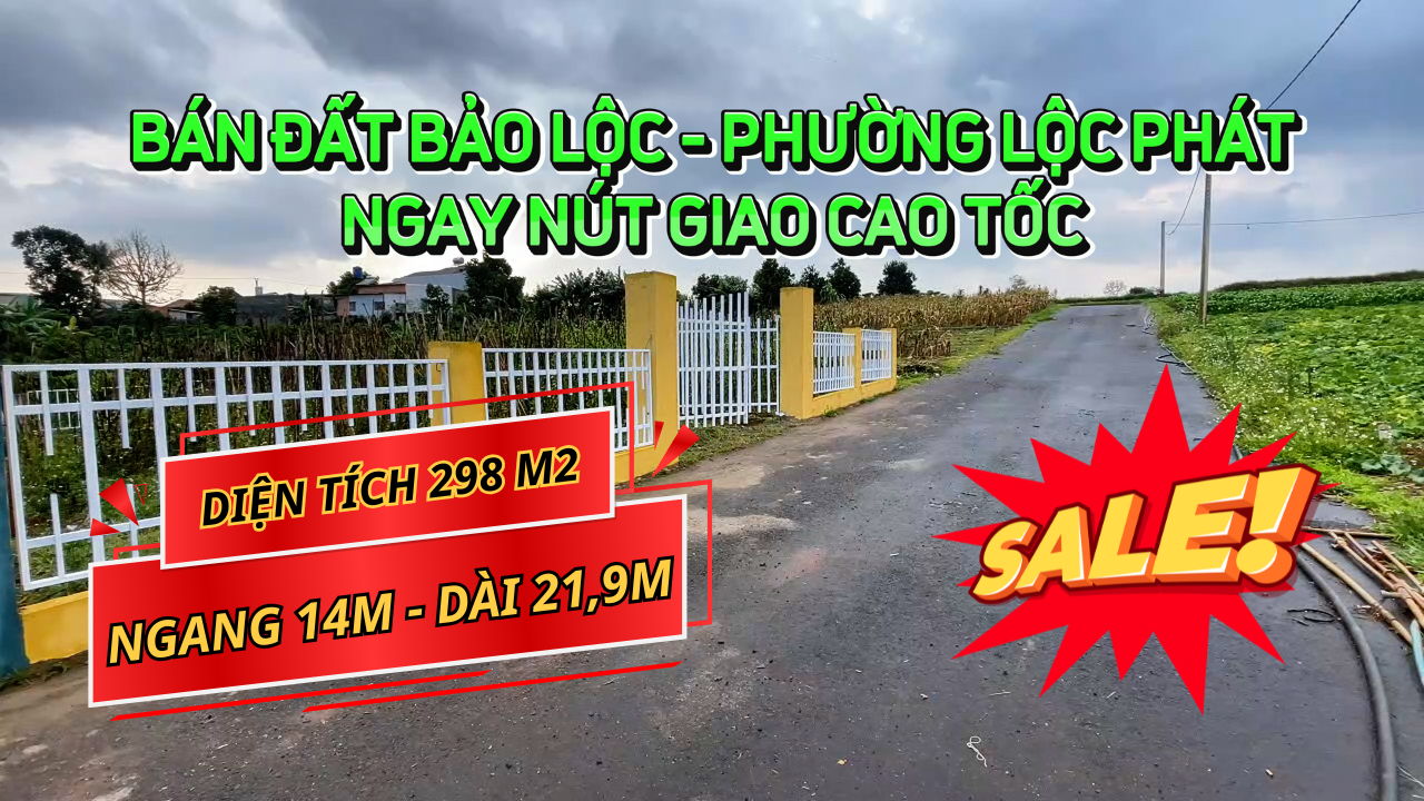 Bán đất Bảo Lộc thuộc Lộc Phát. Diện tích 298m2.Full thổ cư.Ngang 14m.Cách nút giao 1,5km