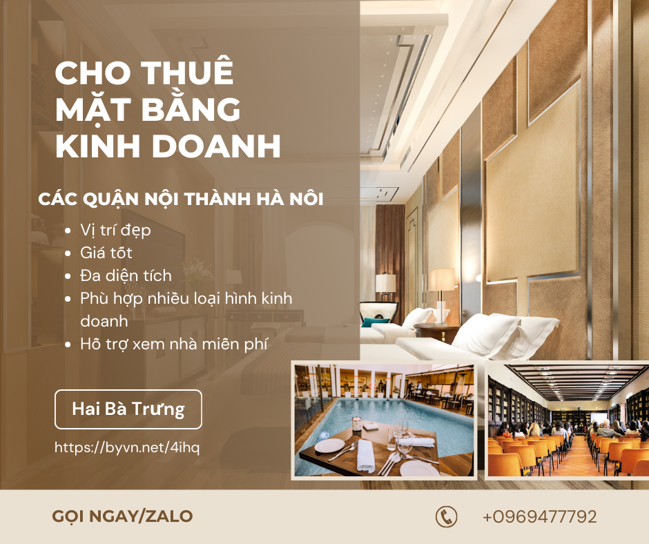 CHO THUÊ MẶT BẰNG KINH DOANH CÁC QUẬN NỘI THÀNH HÀ NỘI