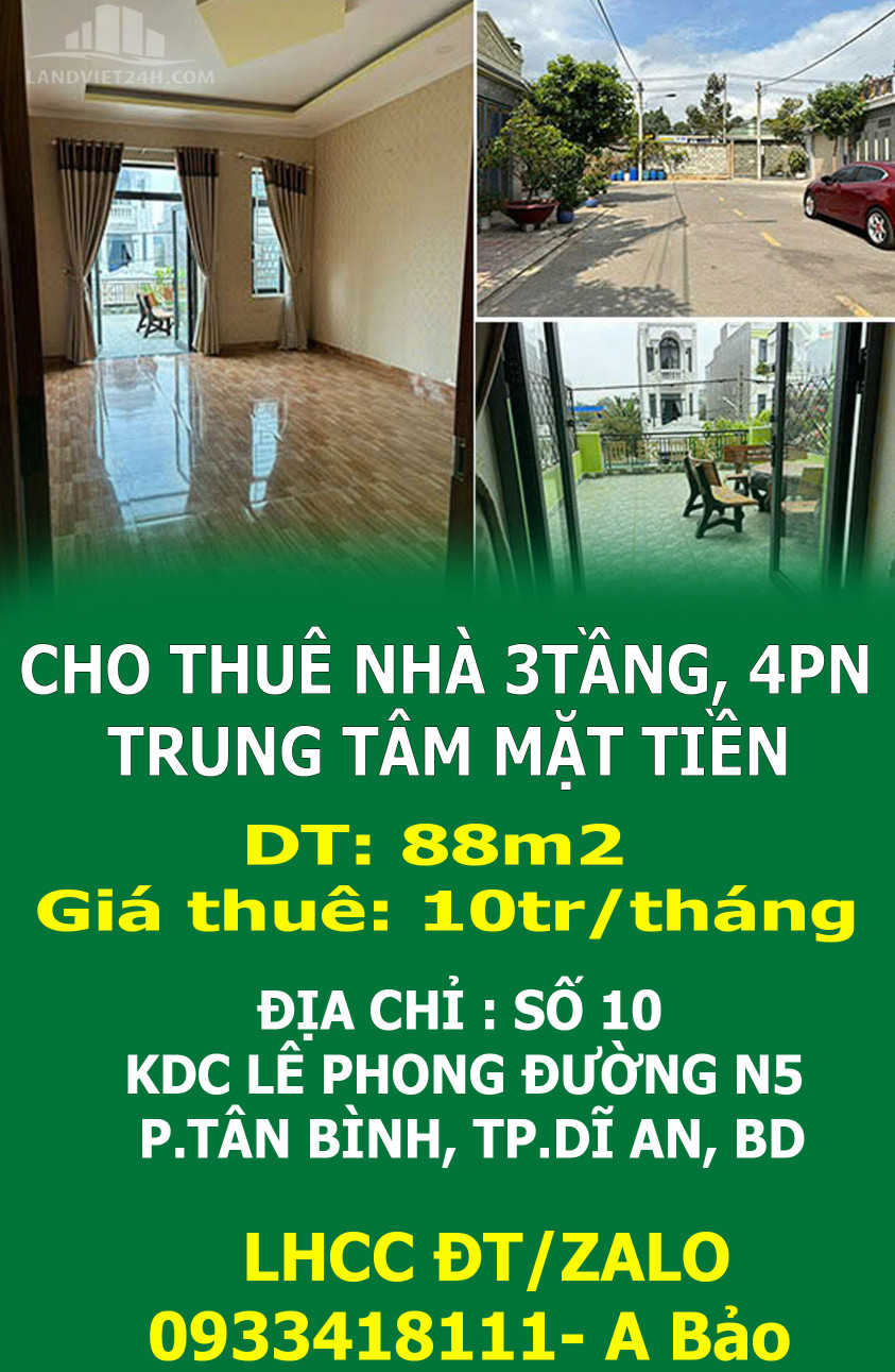 CHO THUÊ NHÀ 3TẦNG, 4PN, TRUNG TÂM MẶT TIỀN SỐ 10 KDC LÊ PHONG ĐƯỜNG N5, P.TÂN BÌNH, TP.DĨ AN, BD