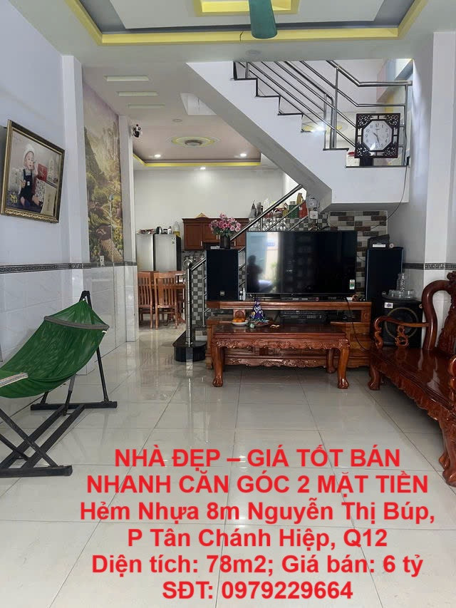 NHÀ ĐẸP – GIÁ TỐT BÁN NHANH CĂN GÓC 2 MẶT TIỀN Hẻm Nhựa 8m Nguyễn Thị Búp, P Tân Chánh Hiệp, Q12