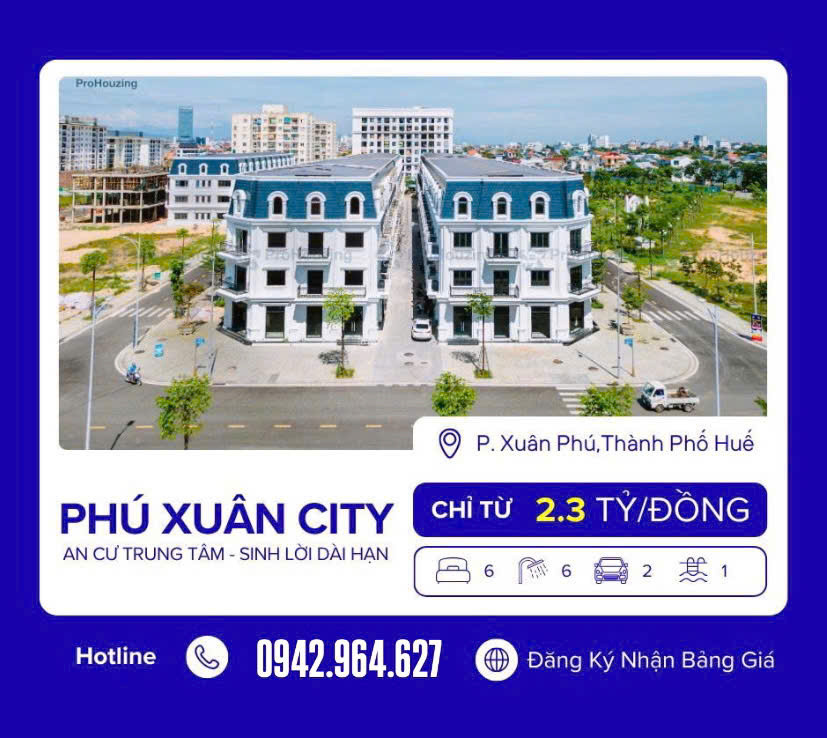 🔓 Mở khóa cơ hội 2025: Nhà phố 4 tầng tại Phú Xuân City – trả trước 30%, sổ đỏ trao tay, nhận nhà ngay