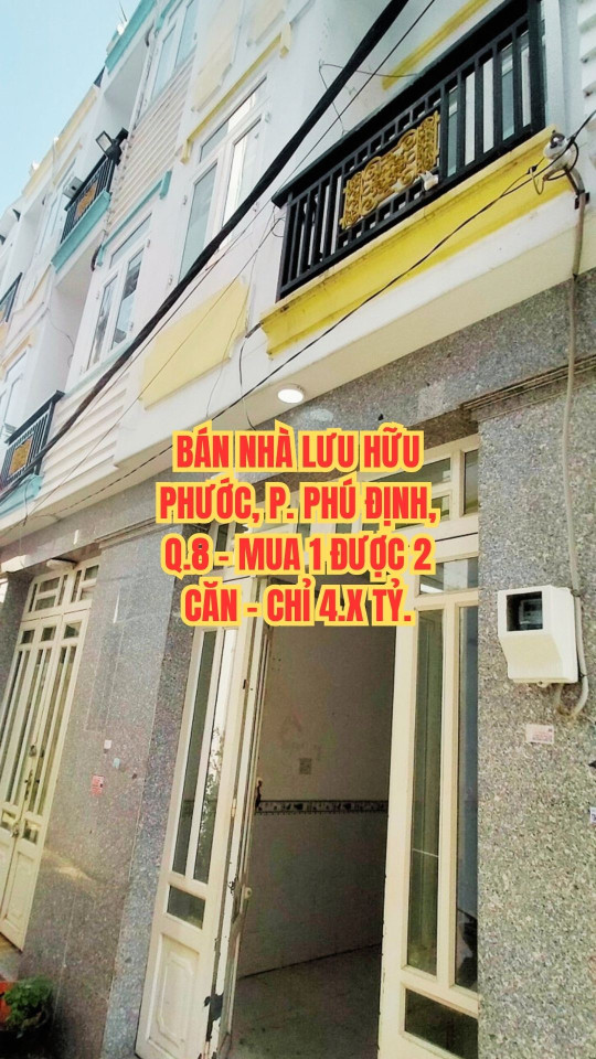 🔥 BÁN NHÀ LƯU HỮU PHƯỚC, P.15, Q.8 - MUA 1 ĐƯỢC 2 CĂN - CHỈ 4.X TỶ.