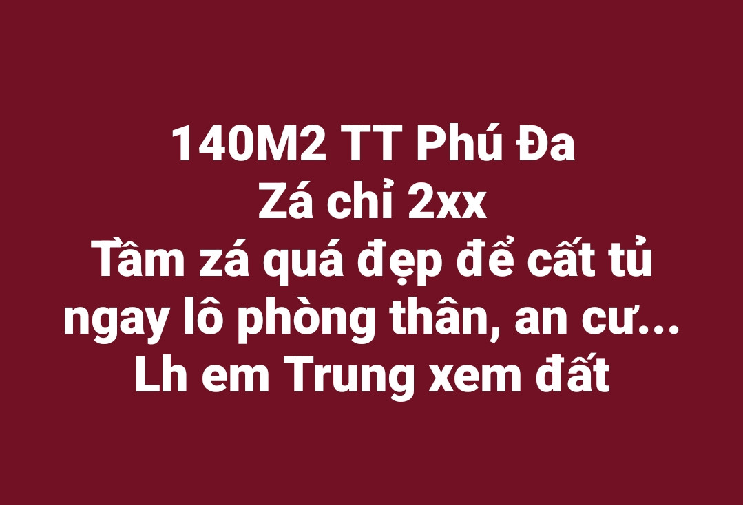 CHỈ 2XX SỞ HỮU LÔ ĐẤT RẺ ĐẸP TT PHÚ ĐA, PHÚ VANG, HUẾ