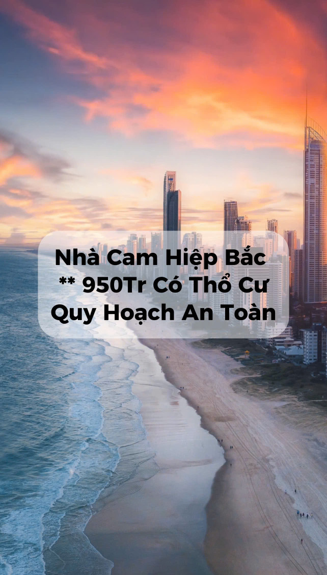 950 Tr Nhà Cam Hiệp Bắc - Cam Lâm. Quy Hoạch An Toàn