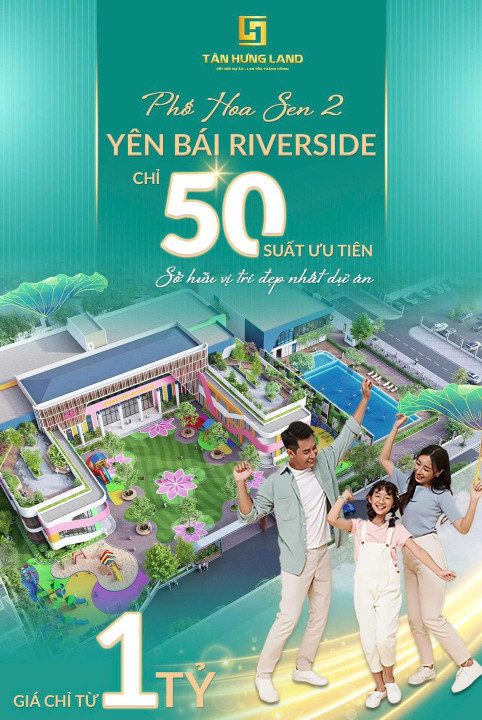 YÊN BÁI RIVERSIDE – PHỐ HOA SEN
