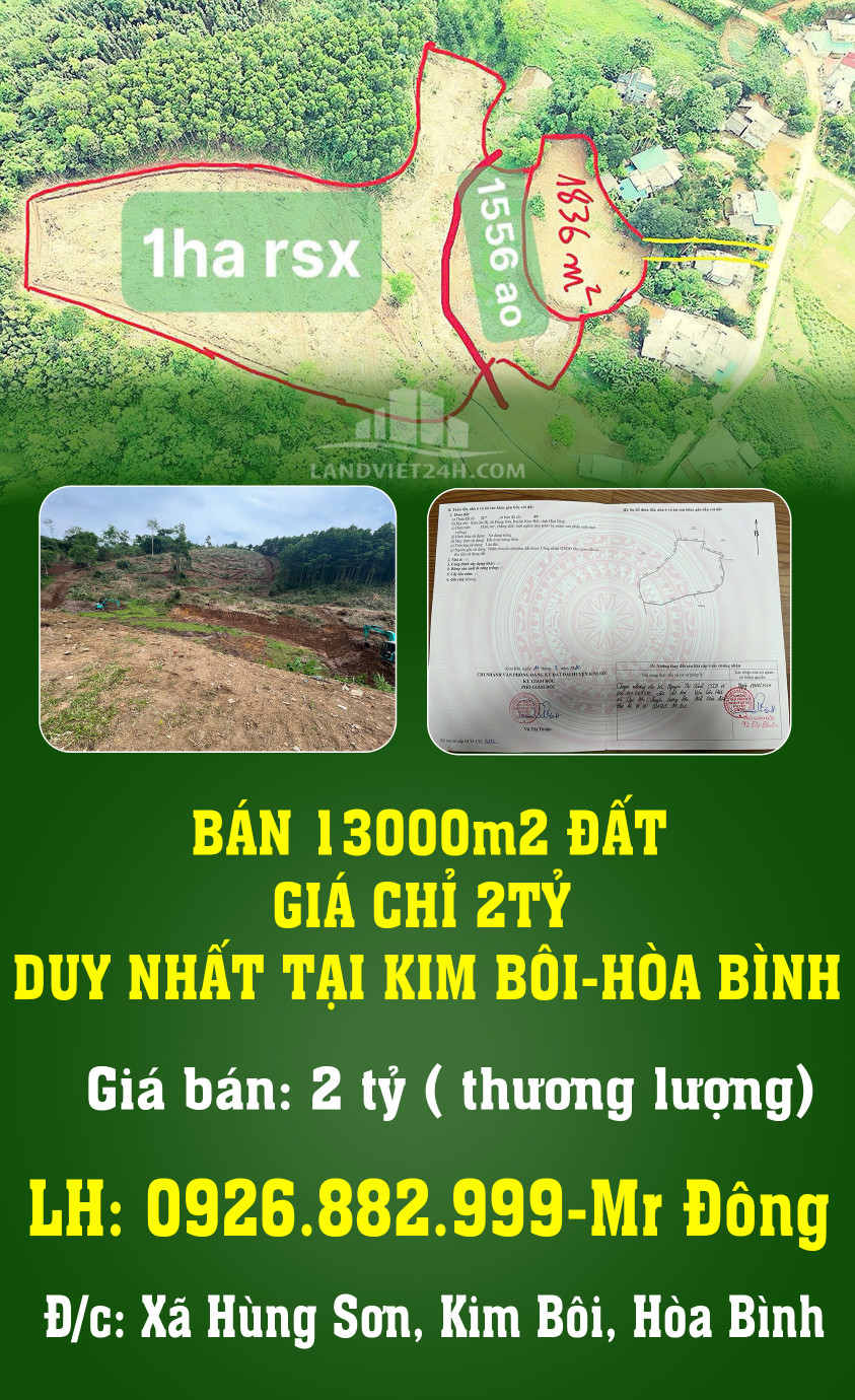 BÁN 13000m2 ĐẤT GIÁ CHỈ 2TỶ DUY NHẤT TẠI KIM BÔI-HÒA BÌNH