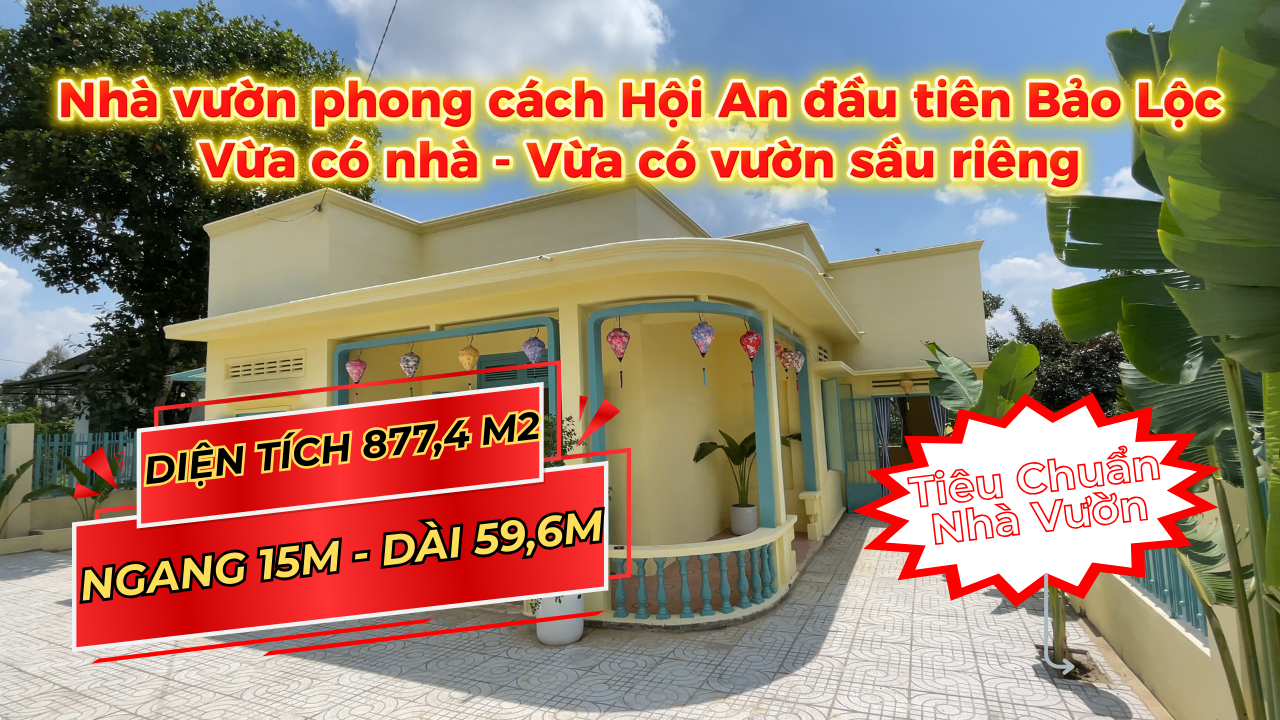 Bán nhà Lộc Đức Bảo Lâm. DT 877m2 (15mx59,6m). Có sẵn sân vườn sầu riêng.Nhà đẹp ở ngay