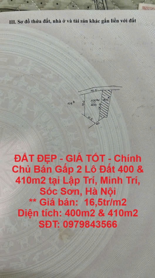 ĐẤT ĐẸP - GIÁ TỐT - Chính Chủ Bán Gấp 2 Lô Đất 400 & 410m2 tại Lập Trí, Minh Trí, Sóc Sơn, Hà Nội