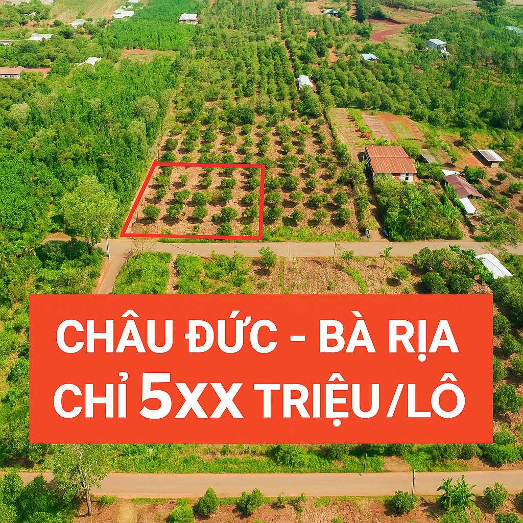 Bán đất Quảng Thành, Châu Đức giá rẻ nhất