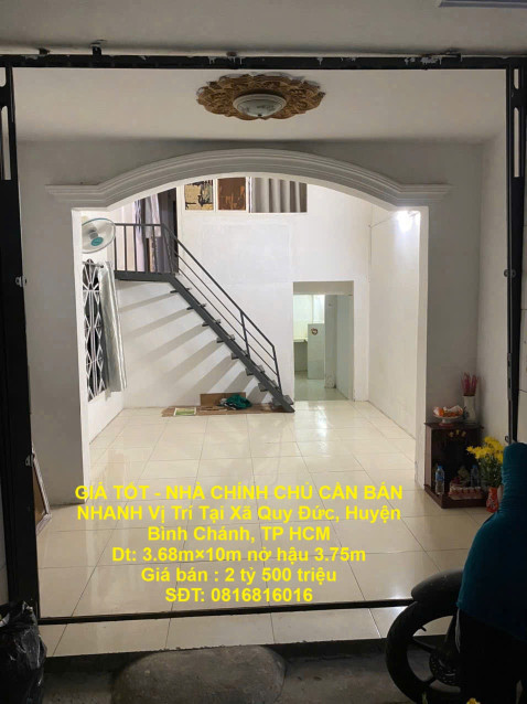 GIÁ TỐT - NHÀ CHÍNH CHỦ CẦN BÁN NHANH Vị Trí Tại Xã Quy Đức, Huyện Bình Chánh, TP HCM