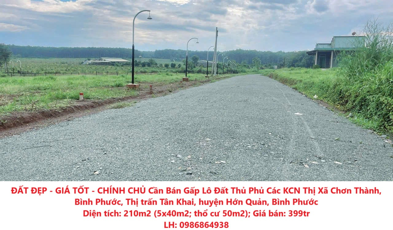 ĐẤT ĐẸP - GIÁ TỐT - CHÍNH CHỦ Cần Bán Gấp Lô Đất Thủ Phủ Các KCN Thị Xã Chơn Thành, Bình Phước