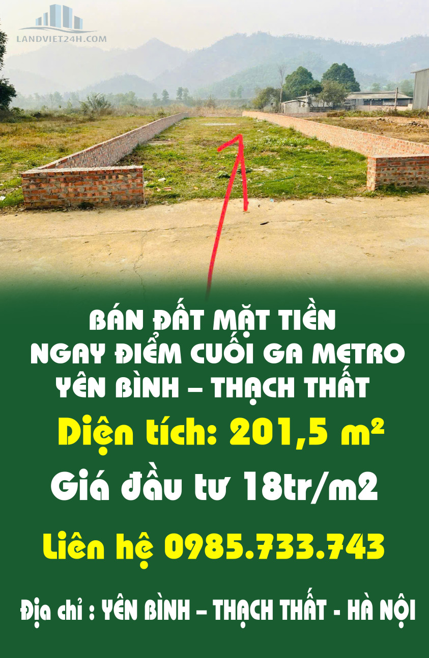 CHÍNH CHỦ BÁN ĐẤT MẶT TIỀN NGAY ĐIỂM CUỐI GA METRO YÊN BÌNH – THẠCH THẤT